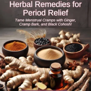 Calm the Cramps: Herbal Remedies for Period Relief