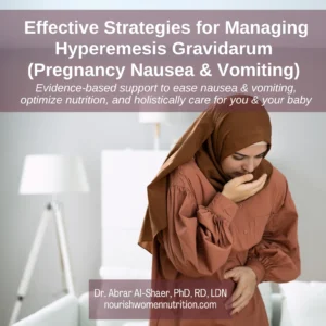 Effective Strategies for Managing Hyperemesis Gravidarum: Your Guide to Navigating Pregnancy Nausea & Vomiting